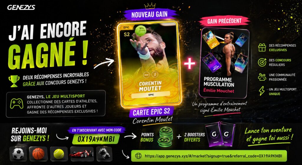 Visuel Genezys montrant un gain avec une carte Epic S2 de Corentin Moutet et un programme d’entraînement Émilie Mouchet avec code de parrainage