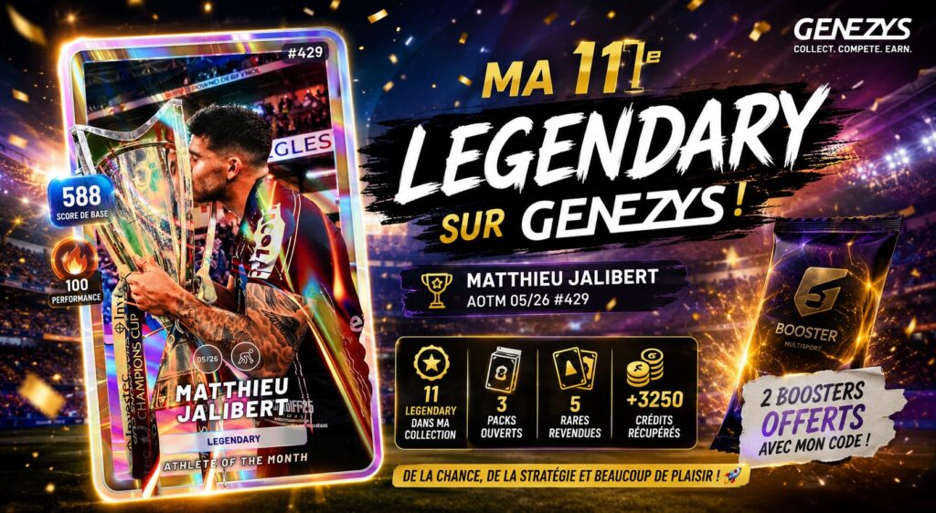11e carte Legendary Genezys de Matthieu Jalibert affichée dans un visuel promotionnel avec booster multisport, statistiques de collection, crédits récupérés et ambiance de stade illuminé.