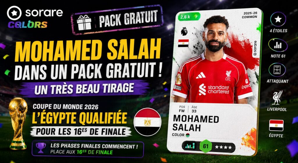 Carte Mohamed Salah obtenue dans un pack gratuit Sorare Colors avant les 16es de finale de la Coupe du monde 2026.